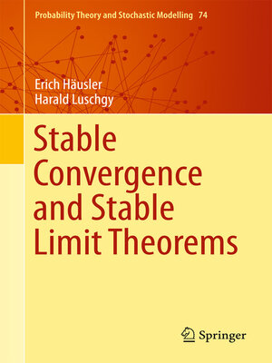 cover image of Stable Convergence and Stable Limit Theorems